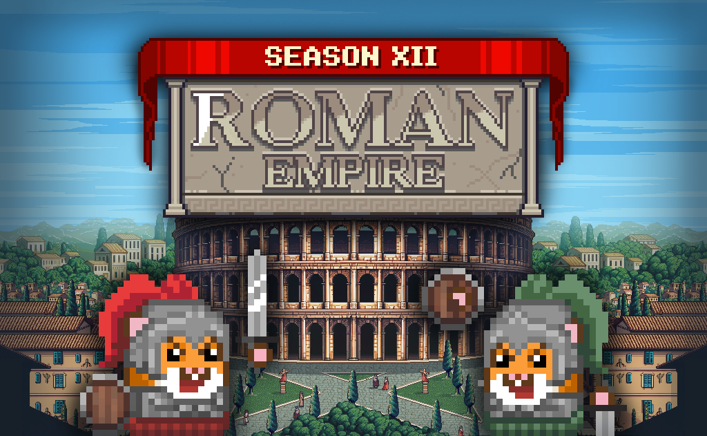 Season XII: Roman Empire Has Arisen Once Again!
